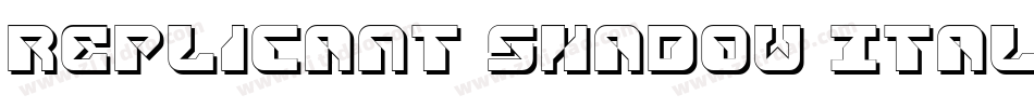 Replicant Shadow Italic字体转换